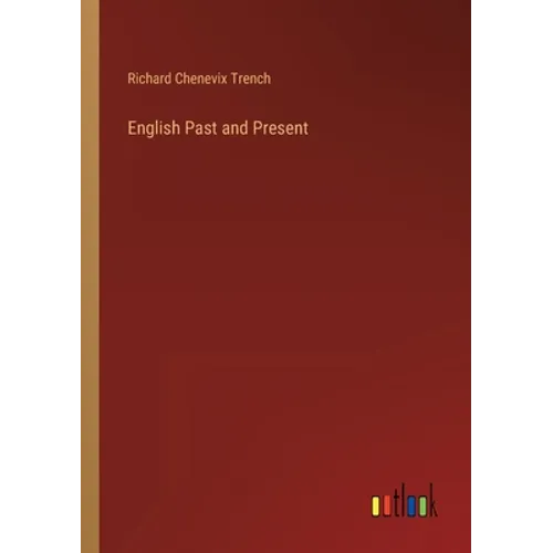 English Past and Present - Paperback