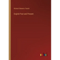 English Past and Present - Paperback