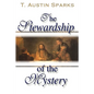 The Stewardship of the Mystery - Paperback