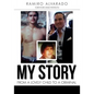 My Story: From a Lovely Child to a Criminal - Paperback