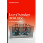 Battery Technology Crash Course: A Concise Introduction - Hardcover