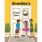 Grandma's Front Door - Paperback