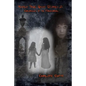 Mostly True Ghost Stories II: Chronicles of the Paranormal - Paperback