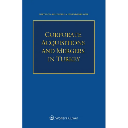Corporate Acquisitions and Mergers in Turkey - Paperback