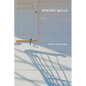 Spring Mills: Poems - Paperback