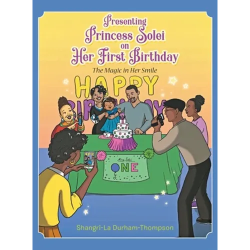 Presenting Princess Solei on Her First Birthday - Hardcover