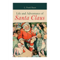 Life and Adventures of Santa Claus: Christmas Classic - Paperback