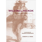 Wild Bill Hickok, Gunfighter: An Account of HIckok's Gunfights - Paperback