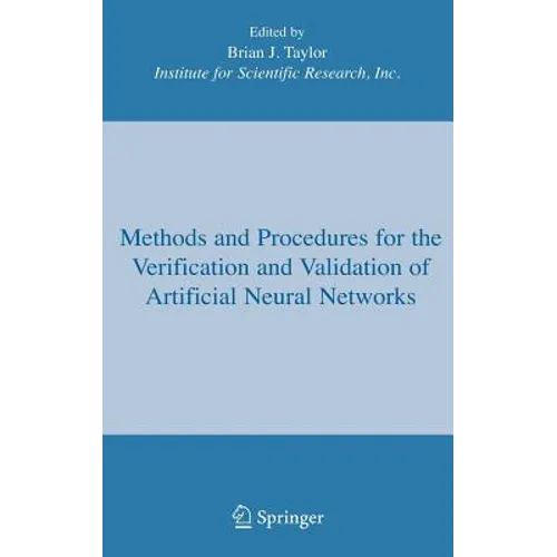 Methods and Procedures for the Verification and Validation of Artificial Neural Networks - Hardcover