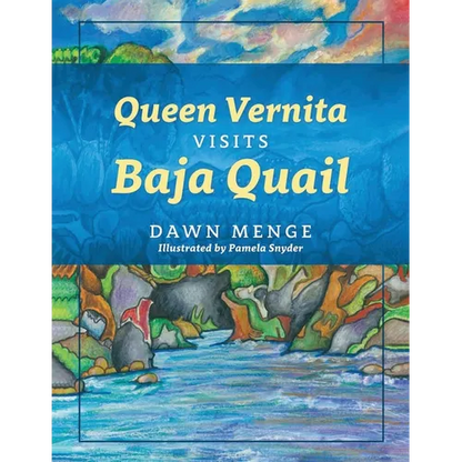 Queen Vernita Visits Baja Quail - Paperback