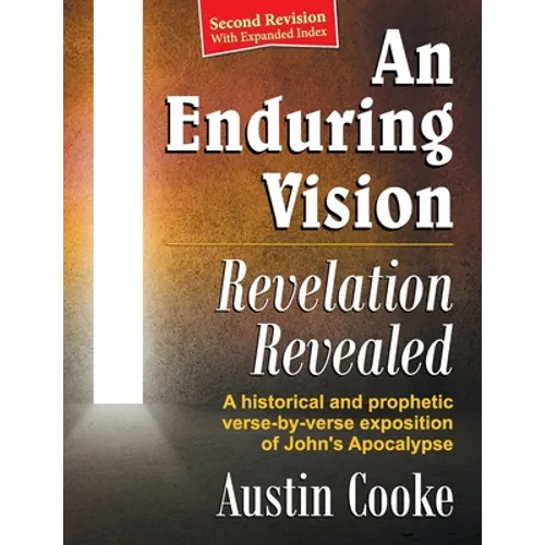 An Enduring Vision: Revelation Revealed (Revised Edition) - Paperback