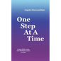 One Step At A Time: Living With Ataxia and Multiple System Atrophy - Paperback