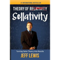 Theory of Sellativity: Turning Sales Theory Into Results - Paperback