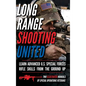 Long Range Shooting United: Two Illustrated Manuals - Hardcover