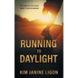 Running to Daylight - Paperback