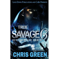 True Savage 6: Destined for Death - Paperback