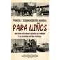 Primera y Segunda Guerra Mundial para niños: Una guía fascinante sobre la Primera y la Segunda Guerra Mundial - Hardcover