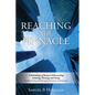Reaching the Pinnacle: A Methodology of Business Understanding, Technology Planning, and Change (Implementing and Managing Enterprise Architecture) - Paperback