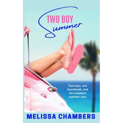 Two Boy Summer: A Young Adult Love Triangle Romance - Paperback