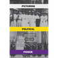 Picturing Political Power: Images in the Women's Suffrage Movement - Paperback