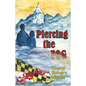 Piercing the FOG - Paperback