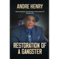 Restoration of a Gangster: Money Mackin' and Murder in the Streets of Kansas City - Paperback