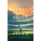 Between Light and Storm: How We Live with Other Species - Hardcover