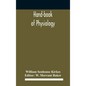 Hand-book of physiology - Hardcover