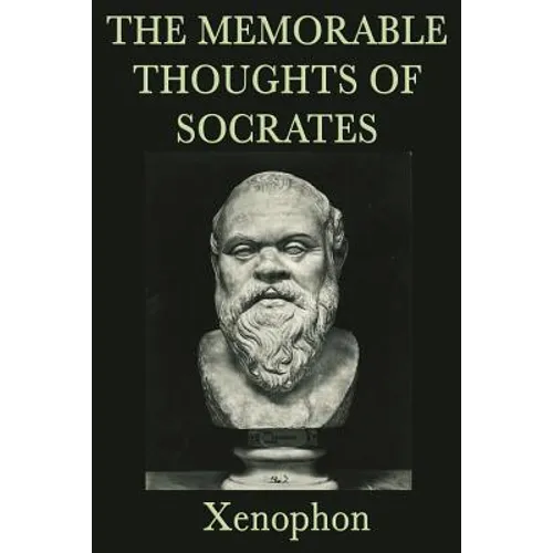 The Memorable Thoughts of Socrates - Paperback