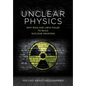 Unclear Physics: Why Iraq and Libya Failed to Build Nuclear Weapons - Hardcover