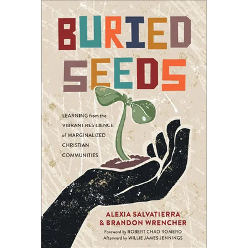 Buried Seeds - Hardcover