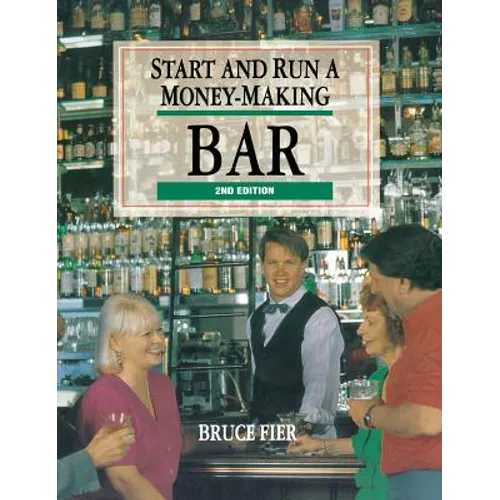 Start & Run a Money-Making Bar - Hardcover