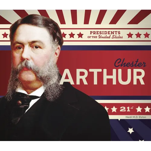 Chester Arthur - Library Binding