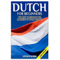 Dutch for Beginners: The Best Handbook for Learning to Speak Dutch! - Paperback