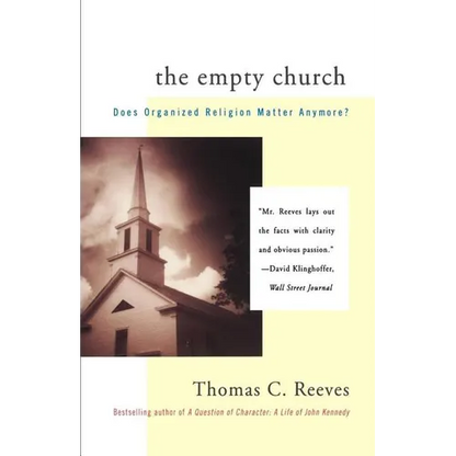 The Empty Church: Does Organized Religion Matter Anymore - Paperback