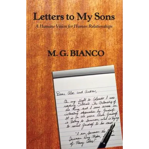 Letters to My Sons: A Humane Vision for Human Relationships - Paperback