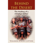 Behind the Desert: The Making of a Christian Soldier - Paperback