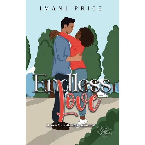 Endless Love: An African American AMBW Romance Standalone - Paperback