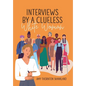 Interviews by a Clueless White Woman - Hardcover