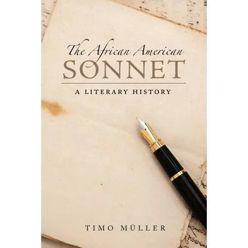 The African American Sonnet: A Literary History - Paperback