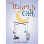 Our Fourth Gift - Hardcover