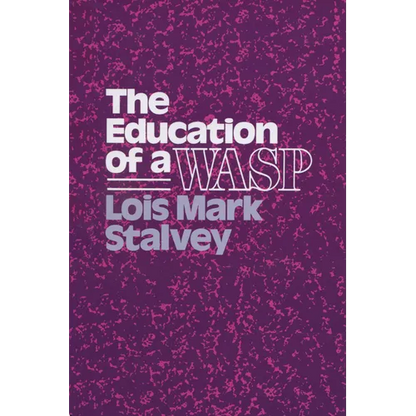 Education of a Wasp - Paperback