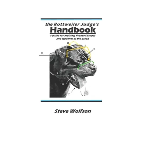 The Rottweiler Judge's Handbook - Paperback