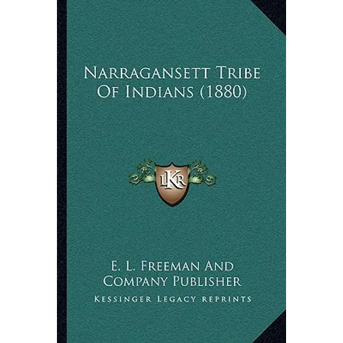 Narragansett Tribe Of Indians (1880) - Paperback
