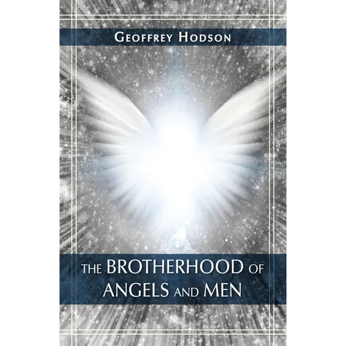 The Brotherhood of Angels and Men - Paperback