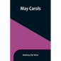 May Carols - Paperback