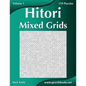 Hitori Mixed Grids - Volume 1 - 159 Puzzles - Paperback