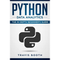 Python Data Analytics: The Beginner's Real World Crash Course - Paperback