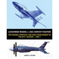 Lockheed Model L-200 Convoy Fighter: The Original Proposal and Early Development of the XFV-1 Salmon - Part 1 - Paperback