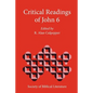 Critical Readings of John 6 - Paperback